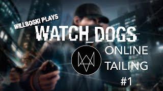 Watch Dogs Online - Tailing Part 1