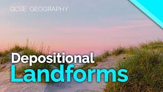 Coastal Depositional Landforms - Beaches, Sand Dunes, Spits & Bars | AQA GCSE 9-1 Geography