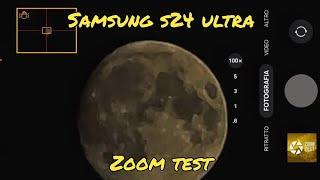 Samsung Galaxy S24 Ultra Moon Zoom Test | From 0,6X to 100X • 200Mpx | test Camera