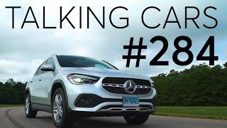 2021 Mercedes-Benz GLA First Impressions; Are Expensive Wiper Blades Worth It? | Talking Cars #284