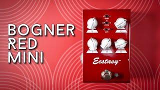 Just good! Bogner Ecstasy Mini Red