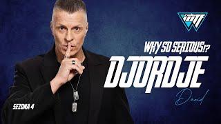 DJORDJE DAVID - CECA, DRŽAVA, MUZIČARI I ROCK ‘N’ ROLL | WHY SO SERIOUS!? [WTF RADIO]