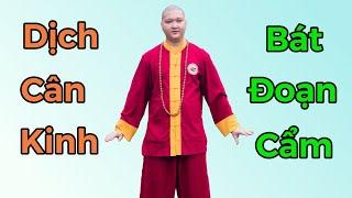 45 Phút Dịch Cân Kinh, Bát Đoạn Cẩm: Chữa Bệnh Thận Yếu, Xương Khớp, Mất Ngủ