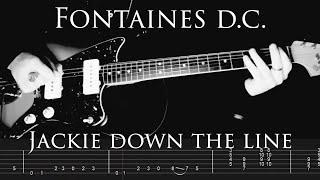 Fontaines D.C. // Jackie Down The Line [Guitar Cover w/ Tabs]