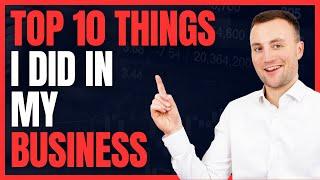 The Best Things I did in my Business