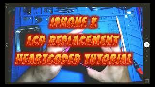 Iphone X LCD replacement - How to change Iphone X LCD - Heartcoded Tutorial