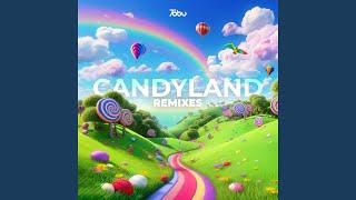 Candyland (DR.L & JWoods Remix)