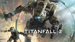 Прохождение TITANFALL 2 #1  Я И МОЙ ЗДОРОВЕННЫЙ РОБОТ