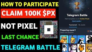 Not Pixel Telegram Battle | Golden Pixels in Not Pixel | Not Pixel New Update | Not Pixel New Event