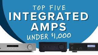 The Best Integrated Amplifiers Under $1000 | Cambridge Audio, Rotel, Rega