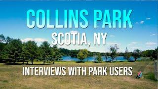 Collins Park, Scotia NY - Interviews with Park Users