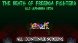 All Continue Screens - The Death of Freedom Fighters (Old Unfinished Beta)