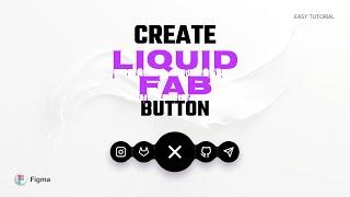 How to create Liquid Fab Button in Figma | Figma Prototype | #uianimation #uiux #figmaprototype