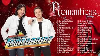 LOS TEMERARIOS 30 ÉXITOS PARA SIEMPRE - ROMÁNTICAS DEL AYER   MEJORES CANCIONES INOLVIDABLES