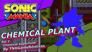 『Sonic Mania REMIX』"Chemical SuperFunk!" for Chemical Plant act. 2