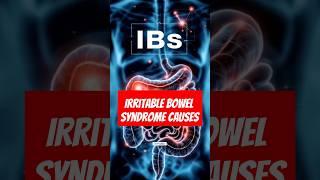 IRRITABLE BOWEL SYNDROME CAUSES #shorts #ibs #irritablebowelsyndrome