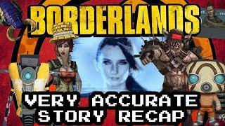 Borderlands 1 Very Accurate Story Recap