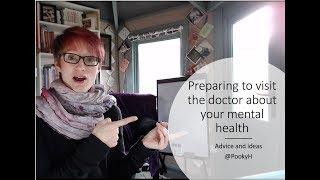 Preparing to visit the GP about your mental health