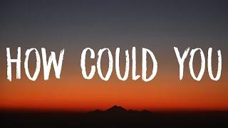 Jessie Murph - How Could You (Lyrics)