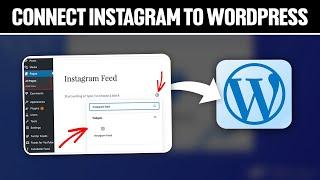 How To Connect Instagram To WordPress 2024! (Full Tutorial)