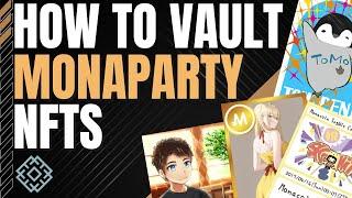 How to Vault Monaparty NFTs with Emblem Vault