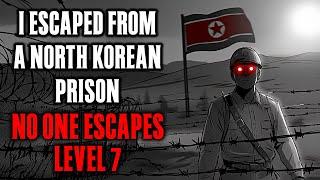 I ESCAPED a North Korean Prison—What I SAW at the 7th Level is TERRIFYING !