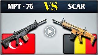 Belgian SCAR VS Turkish MPT-76 Rifle