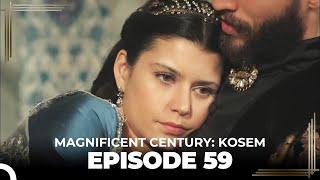 Magnificent Century: Kosem Episode 59 (English Subtitle)