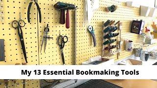 My 13 Essential Bookmaking Tools