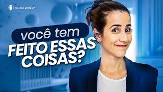 ERROS QUE VOCÊ NÃO DEVE COMETER NOS PRIMEIROS MESES DO BEBÊ!  Dra Ana Jannuzzi