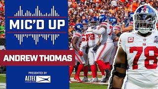 ️ Andrew Thomas Mic'd Up: 'All day, let's get it!' | New York Giants