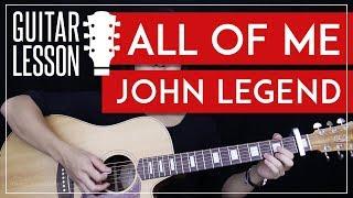 All Of Me Guitar Tutorial - John Legend Guitar Lesson   |Easy Chords + Guitar Cover|