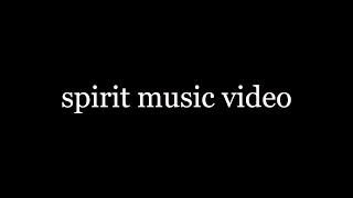 spirit | GCSE media studies music video (A* GRADE)