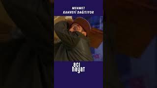 Mehmet kahveyi dağıtıyor - Acı Hayat  2. Bölüm