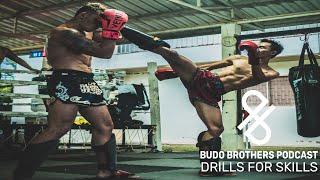 Drills For Skills [Budo Brothers Podcast]