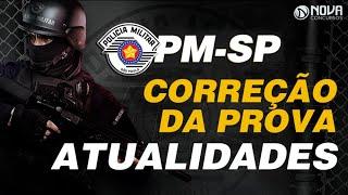 Correção da Prova PM SP 2021 de Atualidades  