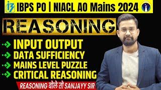 IBPS PO Mains Reasoning | NIACL AO Mains Reasoning | IBPS PO Mains 2024 | Reasoning by Sanjay Sir