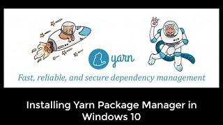 Installing Yarn in Windows 10