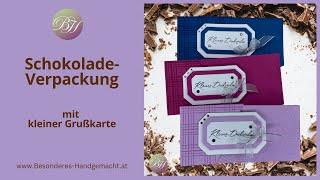 Schokoladeverpackung mit kleiner Grußkarte / auf Vorrat basteln / Verpackung / Produkte Stampin' Up!