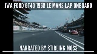 JWA Ford GT40 1968 Le Mans Lap Onboard