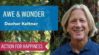 Awe & Wonder with Dacher Keltner