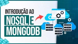 Introdução ao NoSQL e MongoDB