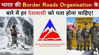 Every Indian Must Know About The Border Roads Organisation - BRO India