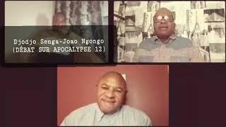 DÉBAT SUR L'APOCALYPSE 12 - Pasteur Djodjo Senga Et Docteur Jean Ngongo