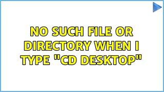 Ubuntu: No such file or directory when I type "cd desktop"