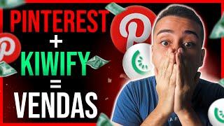 COMO VENDER NO PINTEREST COMO AFILIADO KIWIFY [TUTORIAL COMPLETO 2024]