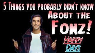 5 Things You Probably Didn't Know About the Fonz!