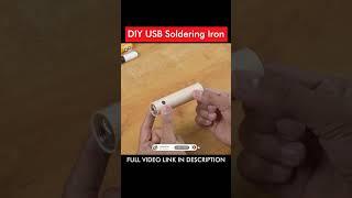Awesome DIY USB Soldering Iron #shorts #viralshorts #viral #viralvideo #soldering #lifehacks #diy