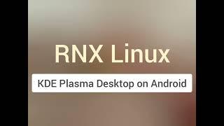 Install KDE Plasma Desktop on Android - RNX Linux