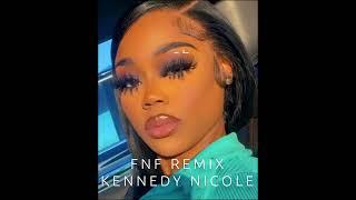 Kennedy Nicole - FNF REMIX (Audio)